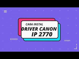cara instal driver printer canon ip2700