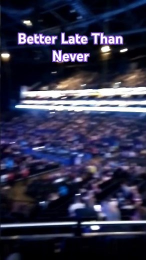 Better Late Than Never | The O2 Arena