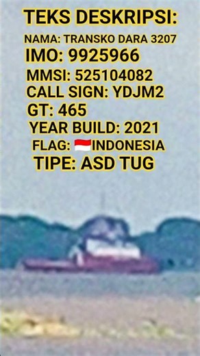 Informasi tentang kapal ASD TUG(Azimuth Stern Drive Tugboat) TB TRANSKO DARA 3207 #pertamina