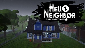 Hello Neighbor Only Night Mod file