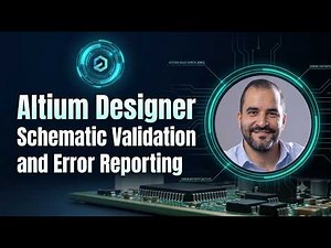 9 Altium Develop Workspace Tutorial: Schematic Validation and Error Reporting