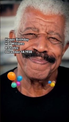 Hal Williams turns 87 today #birthday #birthdaycelebration December 14,1938