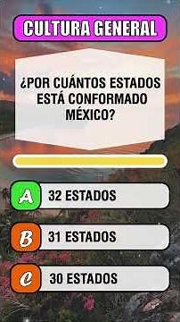General Knowledge Questions: How Much Do You Know About Mexico? What Is the Capital of Mexico?