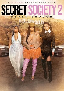 Secret Society 2: Never Enough streaming online