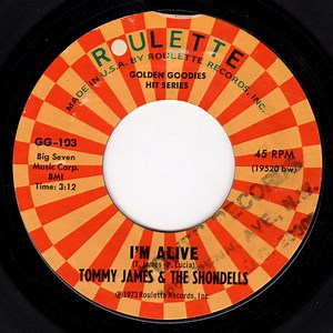 Tommy James & The Shondells - Do Something To Me / I'm Alive