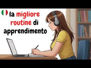 A Simple Daily Routine for Language Success! | Learn Italian with Ease | Italian Podcast