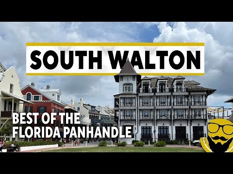 5 Florida Panhandle Beach Towns You Can't Miss on 30A (South Walton) | 2023 Travel Guide & Tips