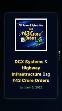 DCX Systems & Highway Infrastructure Bag ₹43 Crore Orders #corporateupdates #stockmarketindia