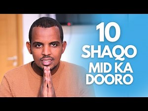 10 SHAQO MID KA DOORO | mahdi miad