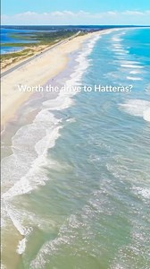 Worth the Drive to Hatteras Village? | Outer Banks, NC