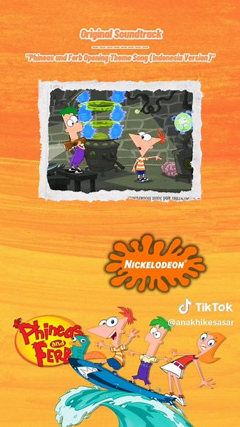 Phineas and Ferb Opening Theme Song - Indonesia Version