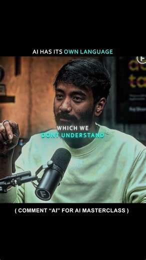 AI HAS IT'S OWN LANGUAGE