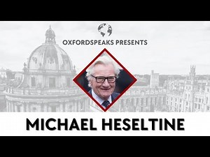 Lord Michael Heseltine - Full Speech and Q&A