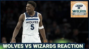 WOLVES POSTCAST: T-Wolves SURVIVE 2nd-Half SCARE From Washington, Move To 10-5