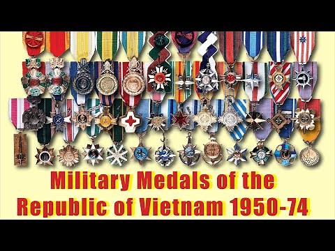 South Vietnamese Military Medals of the Republic of Vietnam, All RVN, ARVN, Awards, 1950 to 1975.