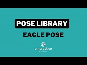 Eagle Pose | Ompractice Pose Library with Yely