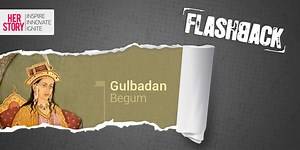 Gulbadan Begum - Alchetron, The Free Social Encyclopedia