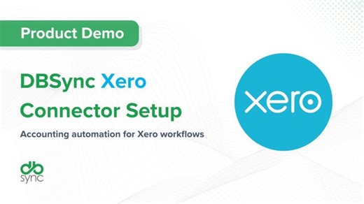DBSync Xero connector setup demo - Accounting automation | DBSync