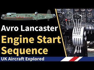 Avro Lancaster – Engine Start Up Sequence