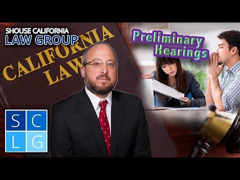 What is a Preliminary Hearing in Criminal Cases?