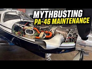 Mythbusting PA-46 Maintenance: What Owners Really Need to Know