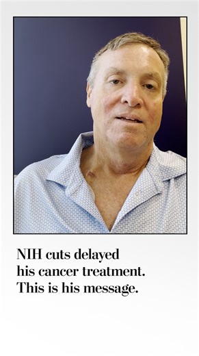 For months, Richard Schlueter had one hope: NIH scientists had custom-made an experimental cell therapy to fight his cancer. His therapy was in a freezer nearly ready to go. But on June 3, his NIH doctor informed him that it would now take eight to 10 weeks because of cuts to essential lab personnel — a painful illustration of the life-or-death stakes of the administration’s approach to shrinking the government workforce. Read his story here: wapo.st/3G5bLDp | Washington Post