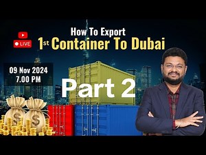 How to Export Your 1st Container to Dubai?