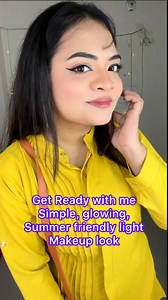 9.2K views · 215 reactions | Get Ready with me simple, glowing, summer friendly light makeup tops from Reema's Apparel  Expert advice on how to achieve a fresh and natural makeup look for the rainy season Got these 100% authentic products from @ohsogo_bd Shop here now: https://tinyurl.com/2en5y8zk #ohsogobd #OSGBAUJUNE23 | Dazzling Beauty by Oyshi | Facebook