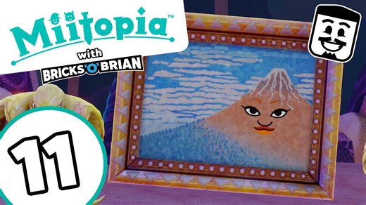 Picture perfect faces! - Episode 11 - Miitopia with Bricks 'O' Brian!