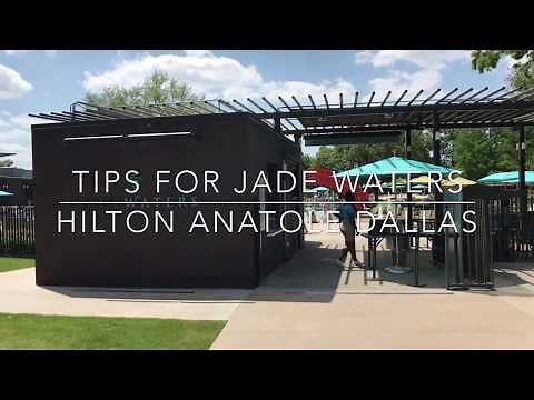 Tips for visiting Jade Waters - at the Hilton Anatole in Dallas!