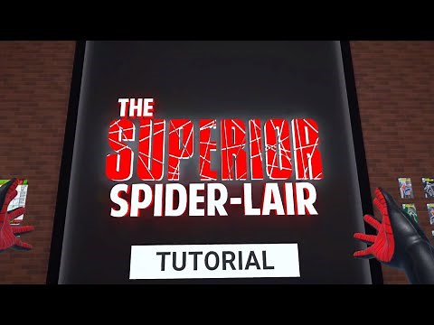 The Superior Spider Lair Tutorial