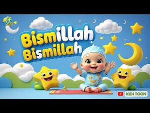 Bismillah Bismillah (Official) 🌟 In The Name Of Allah | Magical Muslim Kids Song | Kids Toon