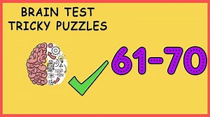Brain Test Level 61 62 63 64 65 66 67 68 69 70 Solution Walkthrough