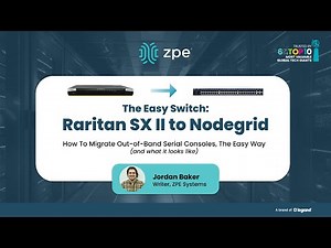Migrate Raritan SX II to Nodegrid: How To Migrate The Easy Way - ZPE Systems