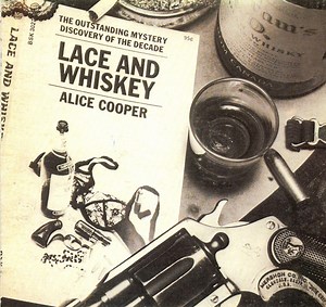 Alice Cooper - Lace And Whiskey