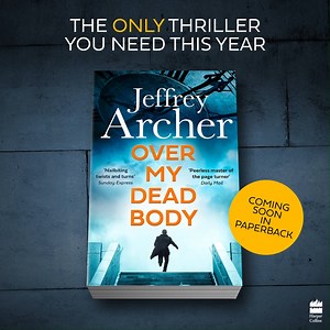 Four cases. Four killers. The clock is ticking… We’re delighted to unveil the paperback cover for Jeffrey Archer’s unputdownable thriller OVER MY DEAD BODY. With over 5,000 5 star reader reviews, OVER MY DEAD BODY is the only thriller you need this year. Pre-order now: https://smarturl.it/OMDB-pb | HarperCollins Books Australia | Facebook