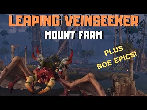 Leaping Veinseeker Mount Farm | WoW Gold Farm