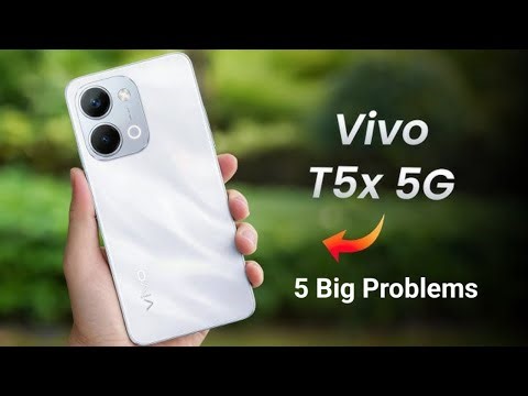 Vivo T5x Problems | big issue | bad quality | bad features | bad specifications | drawbacks