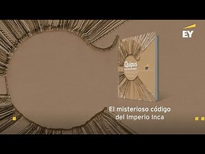 Los quipus: el mensaje de los incas que asombra e intriga al mundo