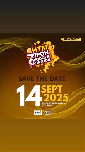 "HTM IPOH 7 BRIDGES MARATHON 2025" **SUPER EARLY BIRD - Registration Open**** [ WE ARE BACK - Let's run with us at IPOH ] Date : 14th September 2025 (Sunday) Venue : Stadium Indera Mulia, Ipoh Distance : 42KM / 21KM / 10KM / 5KM **SUPER EARLY BIRD : 16th May 2025 Reg Link : Checkpointspot : https://checkpointspot.asia/event/i7br25 heyjom : https://www.heyjom.com/event/HTM-Ipoh-7-Bridges-Run-2025-(9th-Series) **Come and invite your loved ones to create memories together in IPOH** #HTMIpoh7Bridges