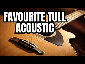 Our 10 Favourite Jethro Tull Acoustic Songs!