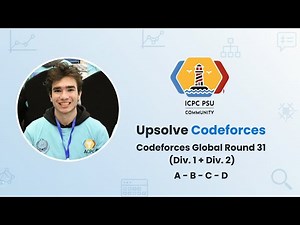 Codeforces Global Round 31 (Div 1+ Div 2) - Upsolve (A to D)