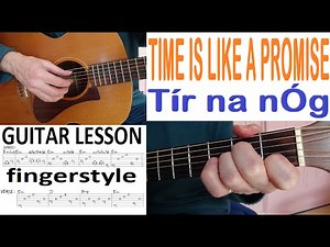 TIME IS LIKE A PROMISE - Tír na nÓg - fingerstyle GUITAR LESSON