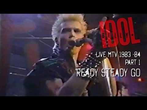 BILLY IDOL - MTV LIVE 1983-84 PART 1 - READY STEADY GO (GREAT SOUND QUALITY REMASTERED)
