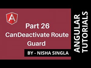 CanDeactivate Route Guard - Angular (Tutorial #26)