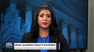 In a statement to Law&Crime, the Laundries' family attorney says that the public speculation that the parents assisted in hiding Brian is "just wrong." Law&Crime Daily | Law&Crime