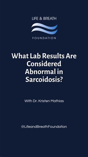 Wondering which lab results matter most in sarcoidosis? 💙 Dr. Kristen Mathias explains which markers to watch and what “abnormal” really means for your health journey. Watch the full discussion at lifeandbreath.org #SarcoidosisAwareness #ChronicIllnessEducation #AutoimmuneSupport #LifeAndBreathFoundation | Life & Breath Foundation for Sarcoidosis