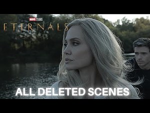MARVEL ETERNALS "ALL DELETED SCENES" (IMAX HD)