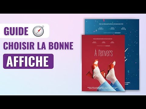 GUIDE : Choisir la bonne affiche