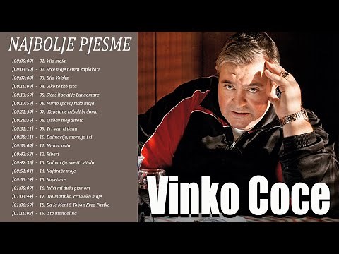 Vinko Coce Najveći Hitovi - Vrhunske pjesme Vinko Coce- Vinko Coce Mix